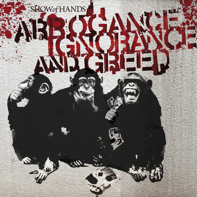 Arrogance Ignorance And Greed album cover
