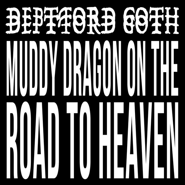 Muddy Dragon on the Road to Heaven album cover