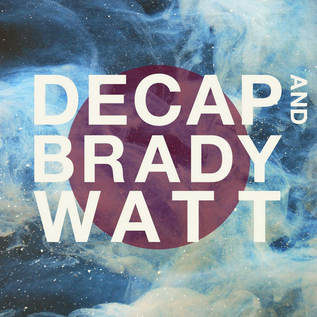Decap & Brady Watt album cover