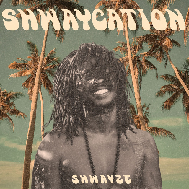 Shwaycation album cover