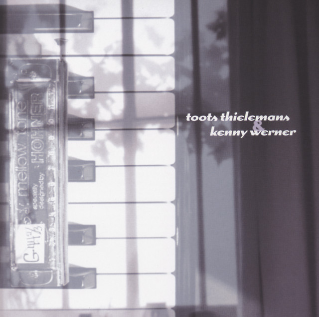 Toots Thielemans & Kenny Werner album cover