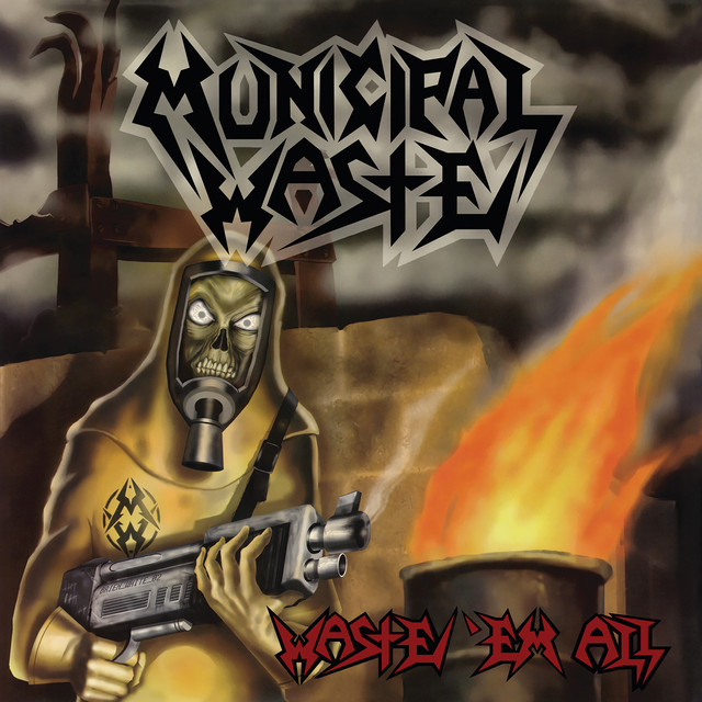 Waste 'Em All album cover