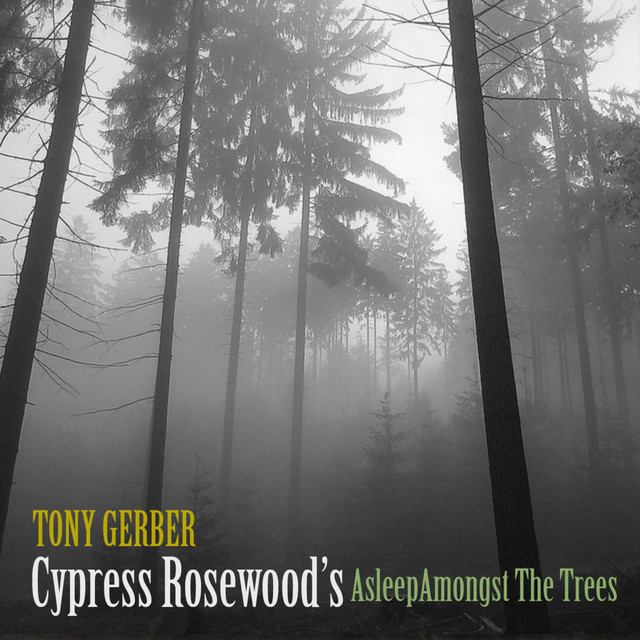 Cypress Rosewood's Asleep Amongst the Trees album cover