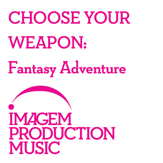 Choose Your Weapon: Fantasy Adventure album cover