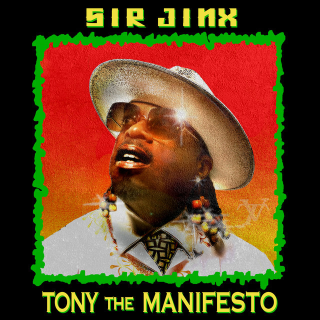 Tony the Manifesto Prod. By Sir Jinx album cover