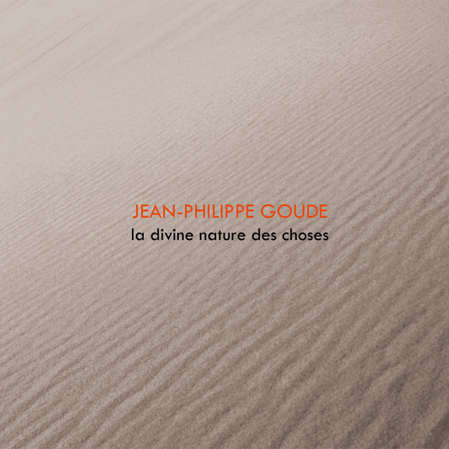 Jean-Philippe Goude: La Divine Nature Des Choses album cover