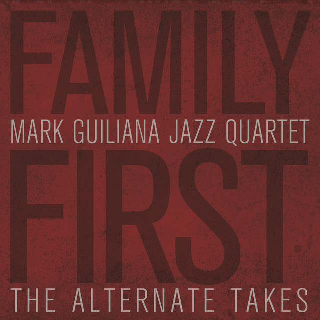 Family First (The Alternate Takes) album cover
