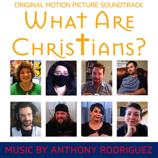 What Are Christians? (Original Motion Picture Soundtrack) album cover