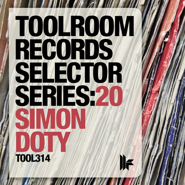 Toolroom Records Selector Series: 20 Simon Doty album cover