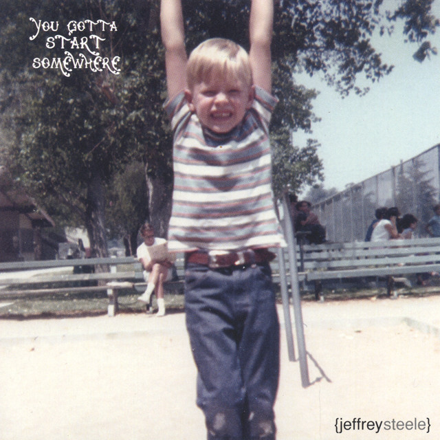 You Gotta Start Somewhere album cover