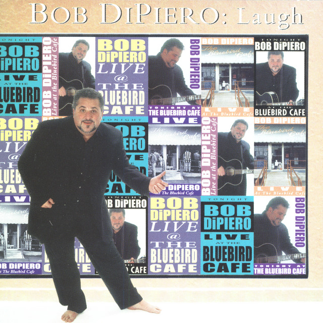 Bob Dipiero Live At The Bluebird Café album cover