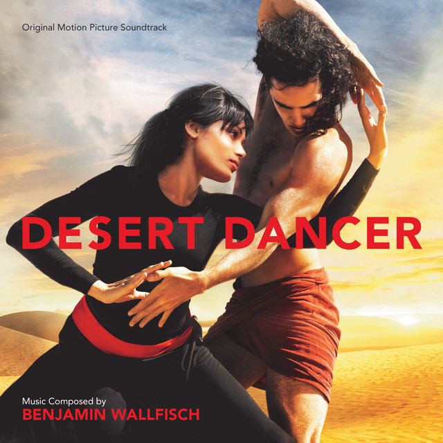Desert Dancer (Original Motion Picture Soundtrack) album cover