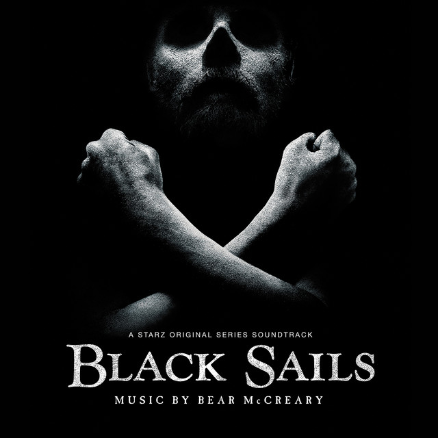 Black Sails (A Starz Original Series Soundtrack) album cover