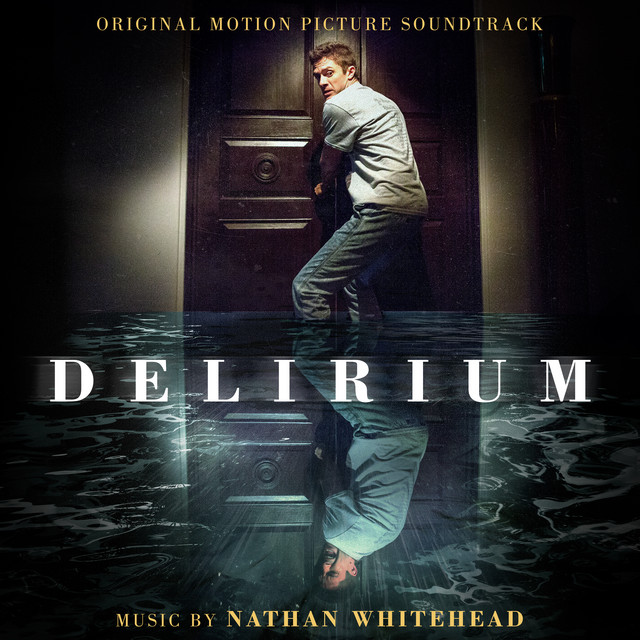 Delirium (Original Motion Picture Soundtrack) album cover