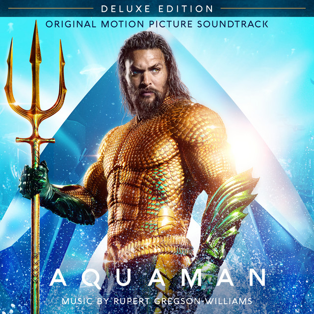 Aquaman (Original Motion Picture Soundtrack) [Deluxe Edition] album cover
