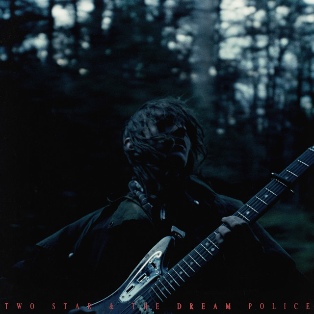 Two Star & The Dream Police album cover