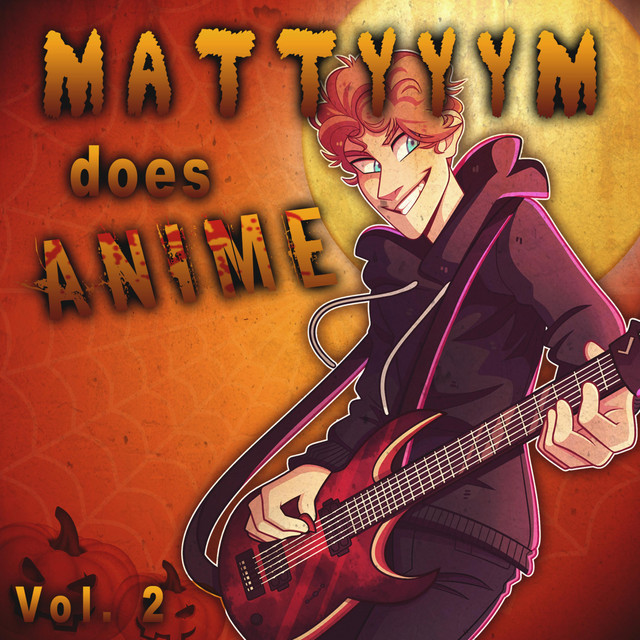 Mattyyym Does Anime!, Vol. 2 album cover