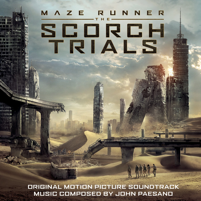 Maze Runner - The Scorch Trials (Original Motion Picture Soundtrack) album cover