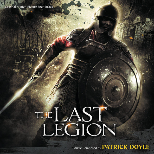 The Last Legion (Original Motion Picture Soundtrack) album cover