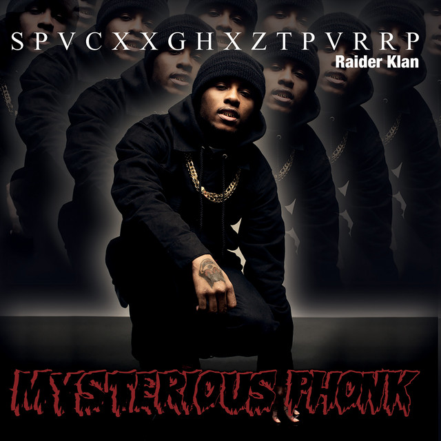 Mysterious Phonk: The Chronicles of SpaceGhostPurrp album cover