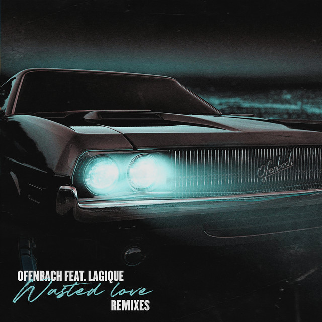 Apple Logic Pro as heard on Wasted Love (feat. Lagique) [Remixes] by Ofenbach (2021)