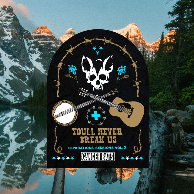 You'll Never Break Us // Separation Sessions, Vol. 2 album cover