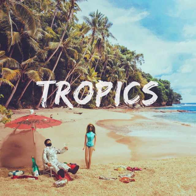 Tropics album cover