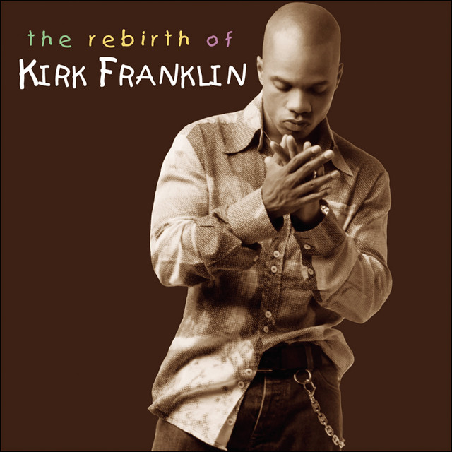 The Rebirth Of Kirk Franklin (Live) album cover