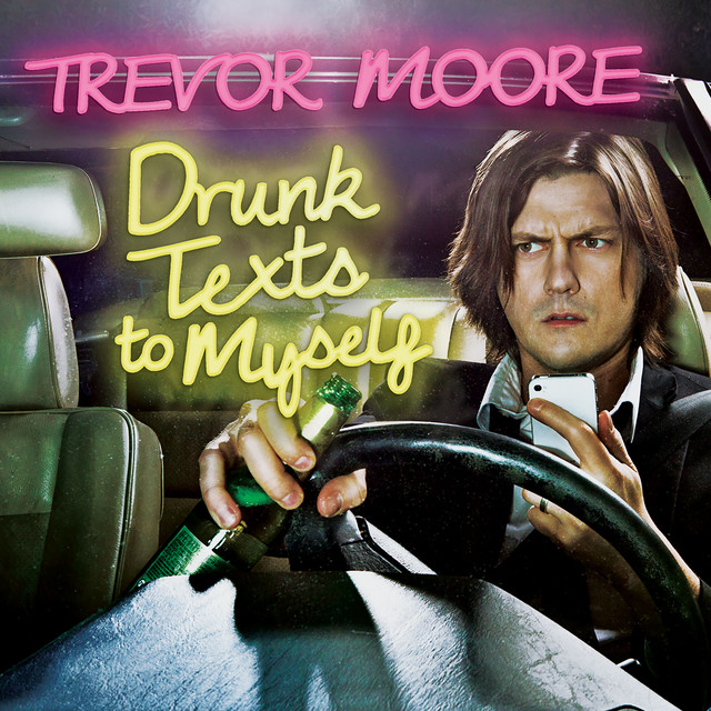 Drunk Texts to Myself album cover