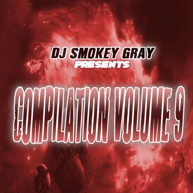 DJ Smokey Gray Presents Compilation Album Volume 9 album cover