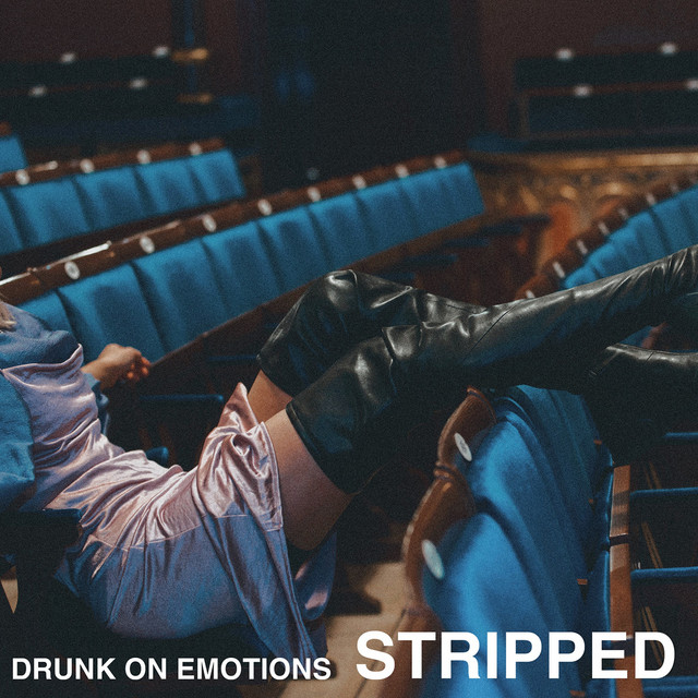 Drunk On Emotions (Stripped) album cover