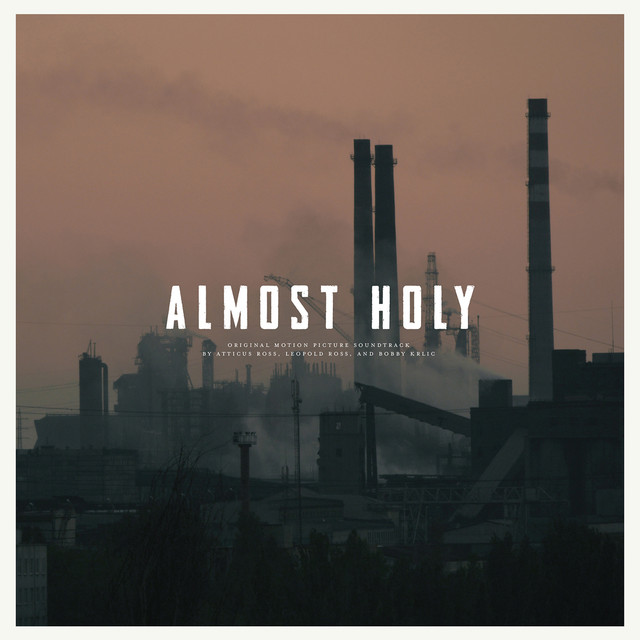 Almost Holy: Original Motion Picture Soundtrack album cover