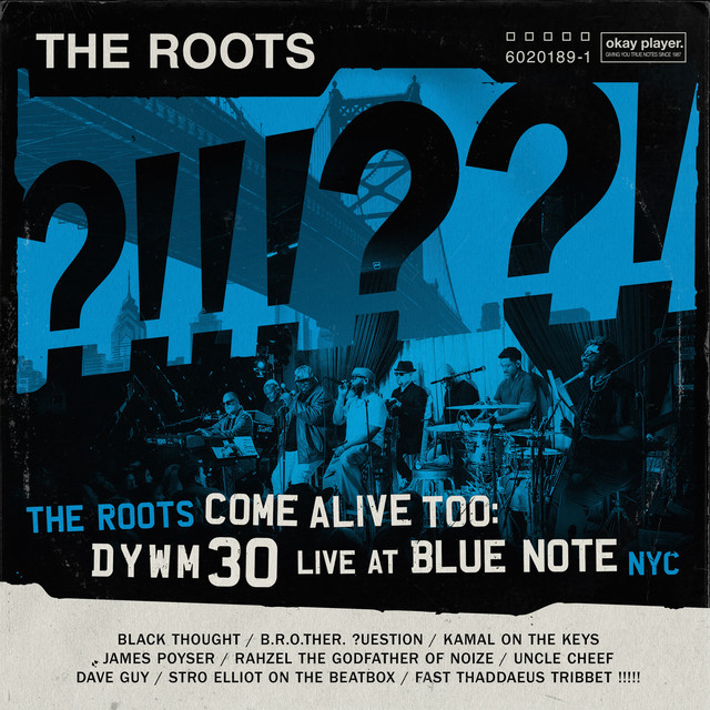 The Roots Come Alive Too: DYWM30 Live at Blue Note NYC album cover