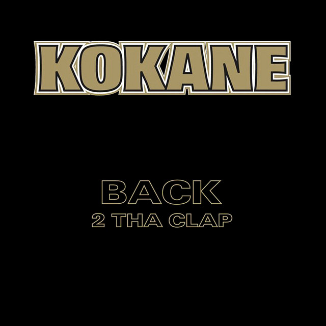 Kokane Back 2 Tha Clap album cover