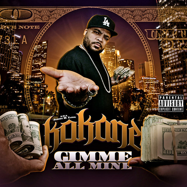 Kokane "Gimme All Mine" album cover