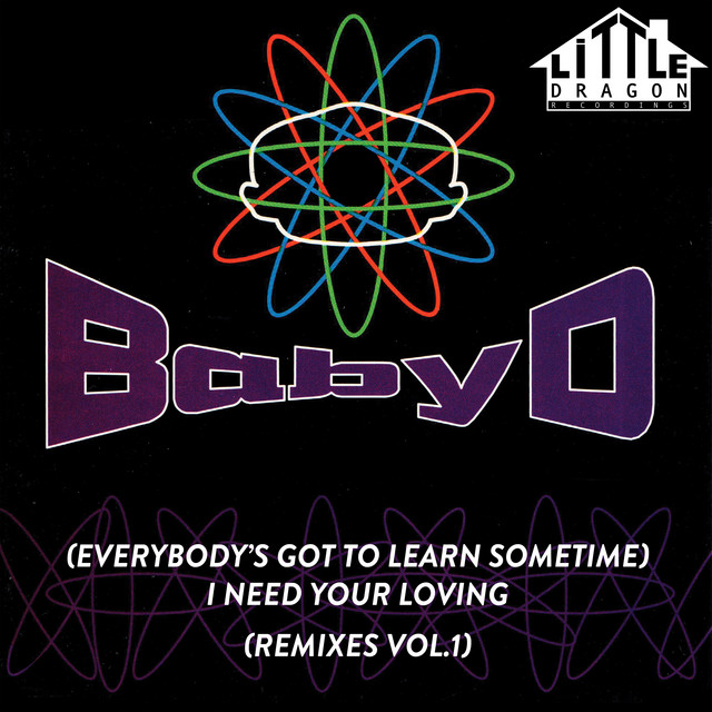 (Everybody's Got To Learn Sometime) I Need Your Loving [Remixes, Vol. 1] album cover