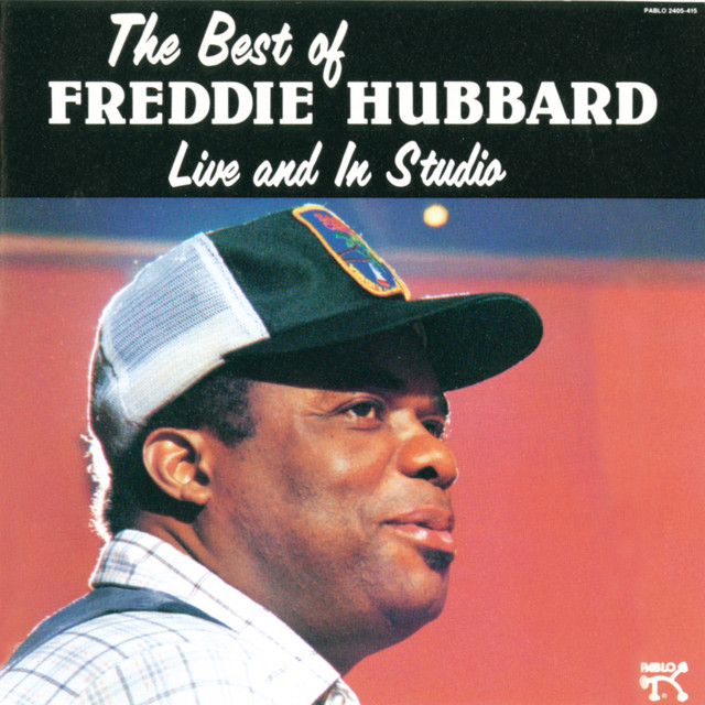 The Best Of Freddie Hubbard