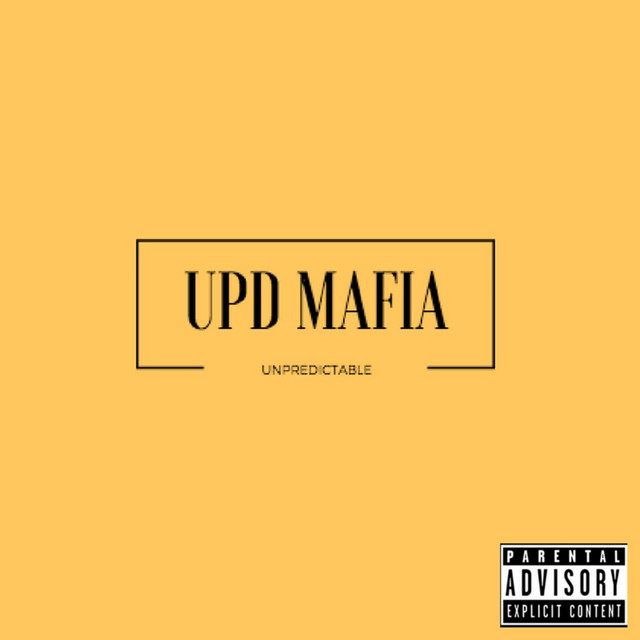UPD Mafia, Vol. 1 - Unpredictable album cover