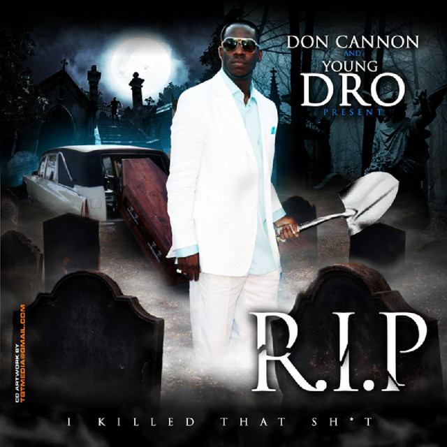 Don Cannon & Young Dro Present R.I.P. album cover