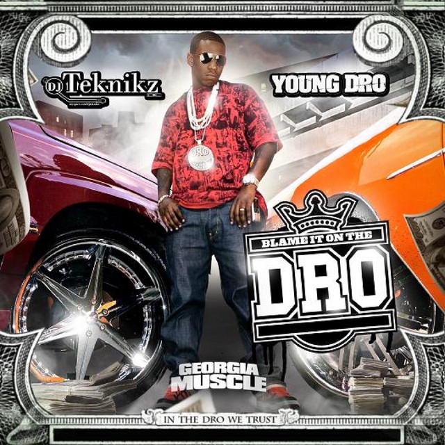 Blame It on The Dro album cover
