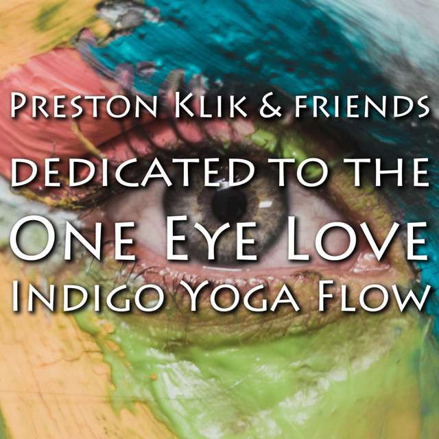 Dedicated To The One Eye Love: Indigo Yoga Flow album cover