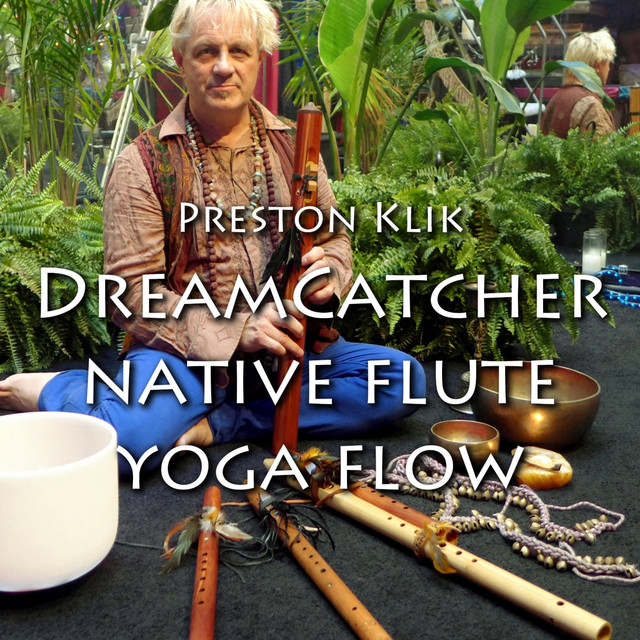 DreamCatcher Native Flute Yoga Flow album cover