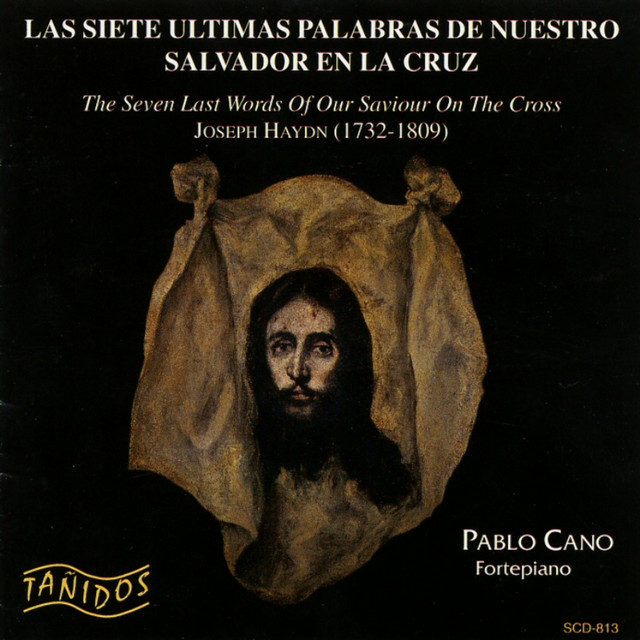Joseph Haydn: Las Siete Últimas Palabras de Nuestro Salvador en la Cruz album cover