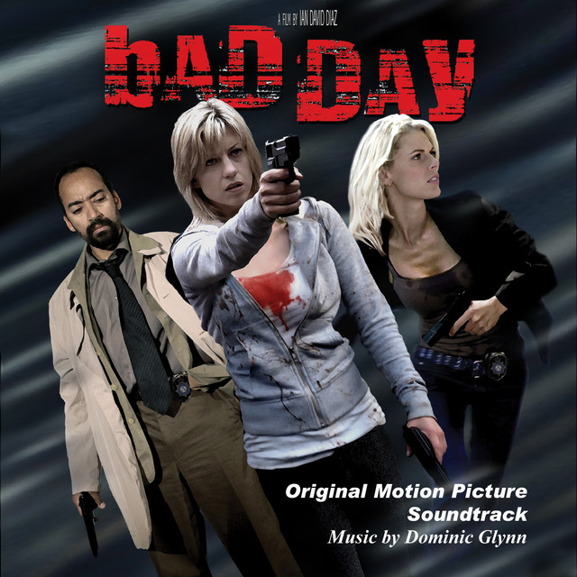 Bad Day: Original Motion Picture Soundtrack album cover