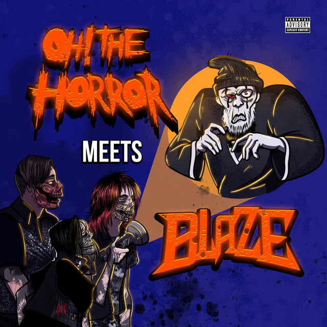 Oh! The Horror Meets Blaze album cover