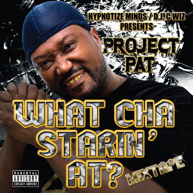 What Cha Starin' At? Mixtape album cover