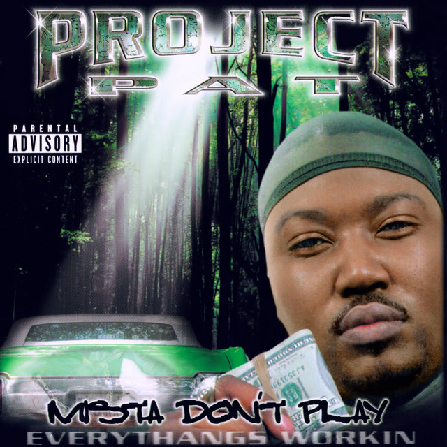 Mista Don't Play: Everythangs Workin album cover