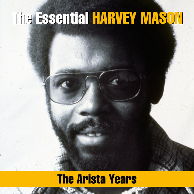 The Essential Harvey Mason - The Arista Years album cover