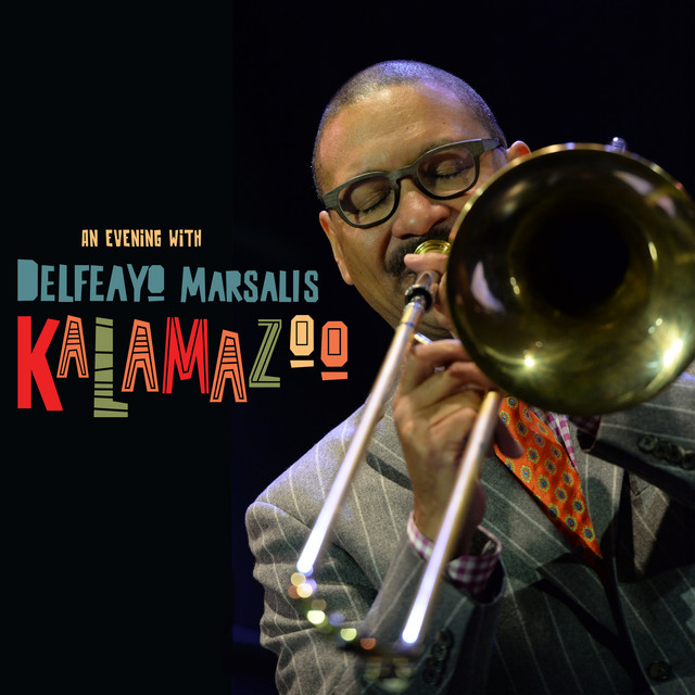 Kalamazoo (an Evening with Delfeayo Marsalis) album cover