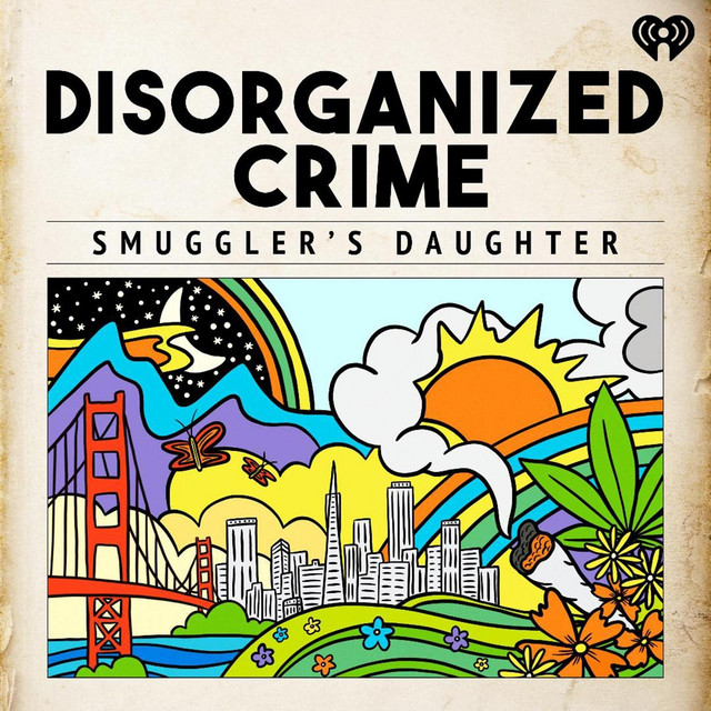 Disorganized Crime: Smuggler’s Daughter album cover